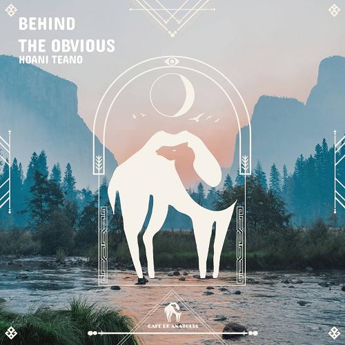 Hoani Teano - Behind the Obvious [CDALAB296]